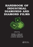 Handbook of Industrial Diamonds and Diamond Films 0367400847 Book Cover