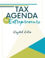 Tax Agenda for Entrepreneurs 1535281758 Book Cover