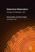 On Dialectical Materialism: Writings on Philosophy, 1937 (Chinese Studies on China) 0873326822 Book Cover