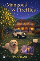 Mangoes & Fireflies 9375008177 Book Cover