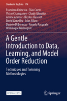 Gentle Introduction to Data, Learning, and Model Order Reduction : Techniques and Twinning Methodologies 3031875745 Book Cover