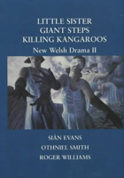 Killing Kangaroos: New Welsh Drama II 1902638131 Book Cover