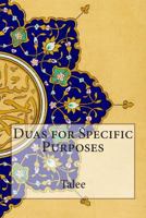 Duas for Specific Purposes 1502810506 Book Cover