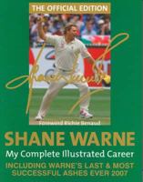 Shane Warne: My Official Illustrated Career 1844035956 Book Cover