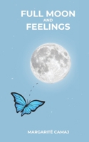 Full Moon and Feelings B08P1KLTCR Book Cover