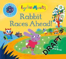 Rabbit Races Ahead! 1509881492 Book Cover