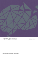 Mental Disorder: Anthropological Insights 1442635339 Book Cover