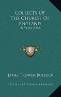 Collects Of The Church Of England: In Verse 1165373211 Book Cover