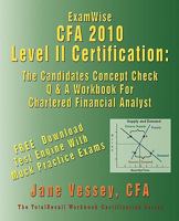 Examwise for the CFA Level II Certification: The Candidates Question and Answer Workbook for Chartered Financial Analyst 1590959434 Book Cover