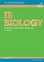 IB Biology - Option H: Further Human Physiology Higher Level 1904534716 Book Cover