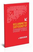 Reclaiming the Sufficiency of Scripture 0892656751 Book Cover