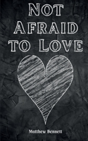 Not Afraid to Love 9395755350 Book Cover