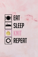 Eat Sleep Knit Repeat: Funny 2020 Weekly Planner For Knitting Lovers - 2020 Organiser For The Crochet Obsessed - With Yearly Calendar, Priorities For The Week And Weekly Wins - 1675278172 Book Cover
