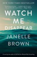 Watch Me Disappear 0812989481 Book Cover