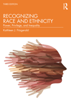 Recognizing Race and Ethnicity: Power, Privilege, and Inequality 0813349303 Book Cover