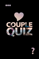 COUPLE QUIZ: Questions about You | Love Game | Strengthen the Bond B08TQ9KVGL Book Cover