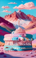 Chance & Survival & Best of Both Worlds 9371560398 Book Cover