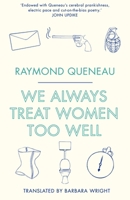 We Always Treat Women Too Well 159017030X Book Cover