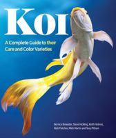 Koi: A Complete Guide to Their Care and Color Varieties 177085519X Book Cover