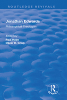 Jonathan Edwards: Philsophical Theologian 1138711349 Book Cover