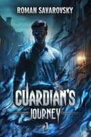 Guardian's Journey (Book #1): A Portal Progression Fantasy Series 8077028411 Book Cover