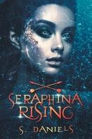 Seraphina Rising 173387240X Book Cover