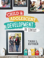 Child and Adolescent Development in Context 1544324812 Book Cover