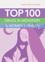 Top 100 Drugs in Midwifery & Women's Health 1284182533 Book Cover