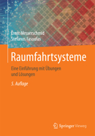 Raumfahrtsysteme: Eine Einf�hrung Mit �bungen Und L�sungen 3662496372 Book Cover