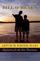 Advice from Dad: Inspiration for the Next Generation 0982482965 Book Cover