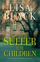 Suffer the Children 1496713583 Book Cover