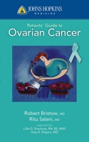 Johns Hopkins Patients' Guide to Ovarian Cancer 0763774375 Book Cover
