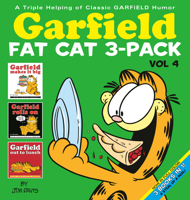 The Fourth Garfield Fat Cat 3-Pack (Garfield makes it big, Garfield rolls on, Garfield out to lunch) 0345402383 Book Cover