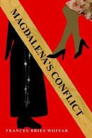 Magdalena's Conflict 1413489389 Book Cover