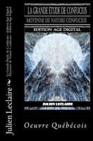 La Grande Etude de Confucius - Moyenne de Nature Confucius: Edition Age Digital 1494449439 Book Cover