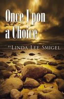 Once Upon A Choice 0741468093 Book Cover