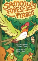 Sammy's Forest Fiasco B0DSYBV2GH Book Cover