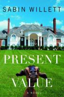 Present Value: A Novel 0812969553 Book Cover