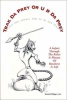 Trak Da Prey Or U R Da Prey 0967708303 Book Cover