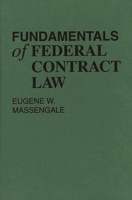 Fundamentals of Federal Contract Law 0899306047 Book Cover