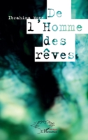 De l'homme des rêves 2296995403 Book Cover