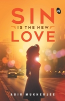 Sin Is the New Love 9387022323 Book Cover