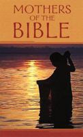 Mothers Of The Bible (VALUE BOOKS) 1602603650 Book Cover