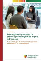 Percepção do processo de ensino-aprendizagem de língua estrangeira 6200793050 Book Cover
