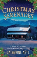 Christmas Serenades: A Novel of Traditions with the Families of Cades Cove B0GYL8W8J6 Book Cover