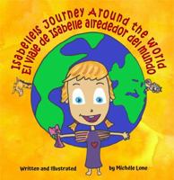 Isabelle’s Journey Around the World - El Viaje de Isabelle Alrededor del Mundo: Bilingual English - Spanish 1733750711 Book Cover