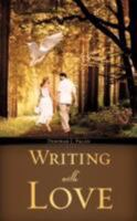 Writing with Love 1606473492 Book Cover