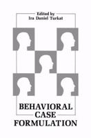Behavioral Case Formulation 0306420473 Book Cover