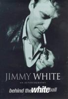 Behind the White Ball: My Autobiography 0099271842 Book Cover