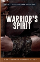 The Warrior's Spirit (The Standard of Man) B0DV3X9YTR Book Cover